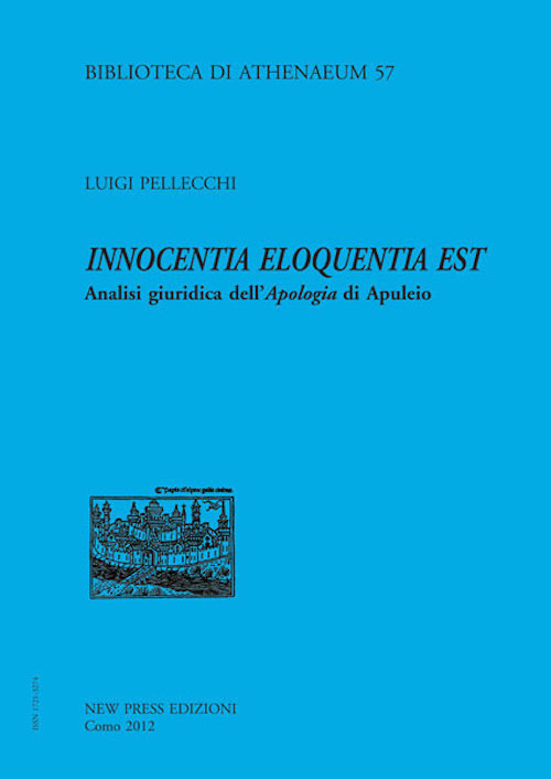 Innocentia eloquentia est. Analisi giuridica dell'apologia di Apuleio