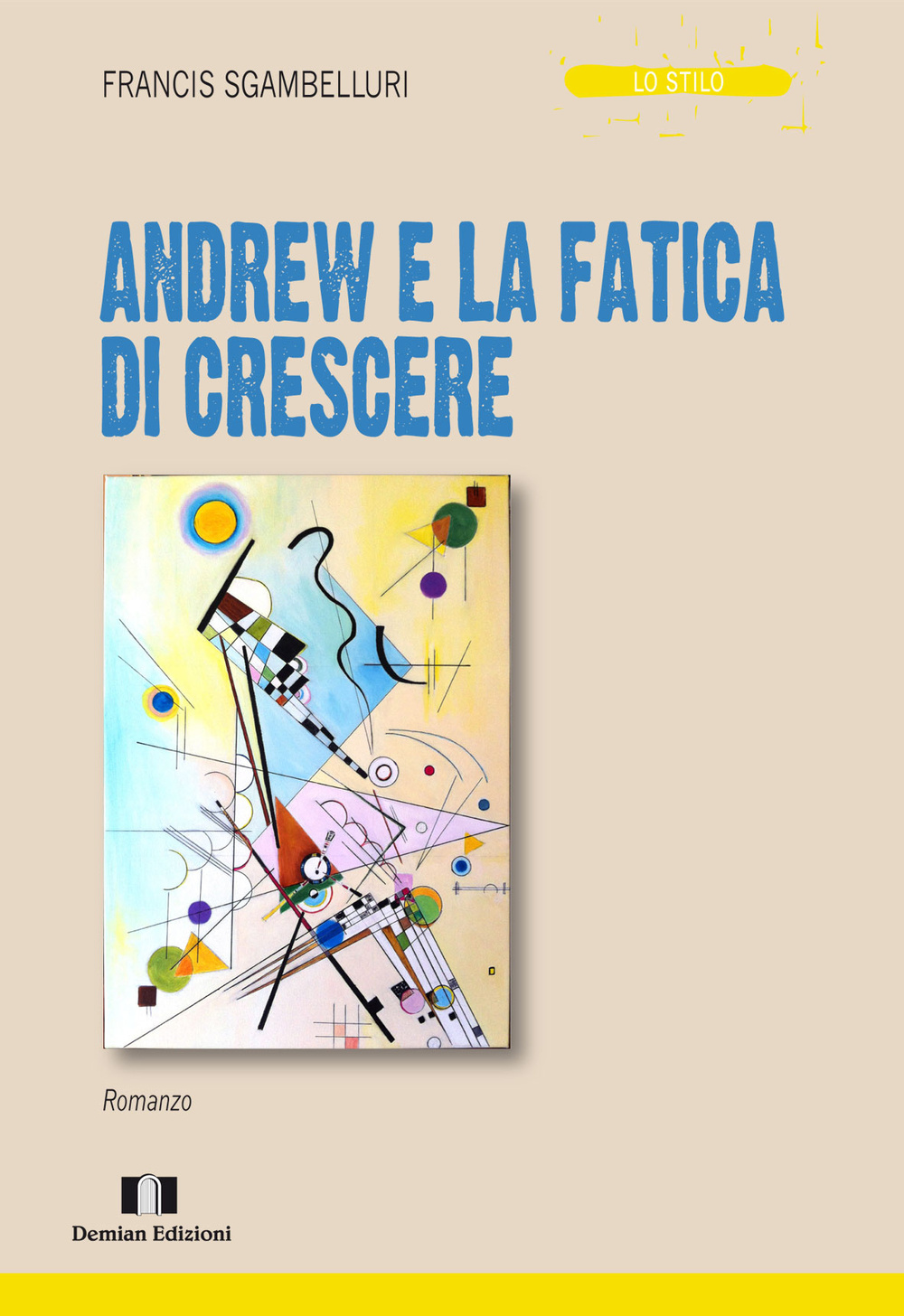 Andrew e la fatica di crescere