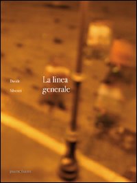 La linea generale. Ediz. bilingue