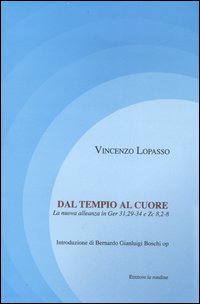 Dal tempio al cuore. La nuova alleanza in Ger 31,29-34 e Zc 8,2-8