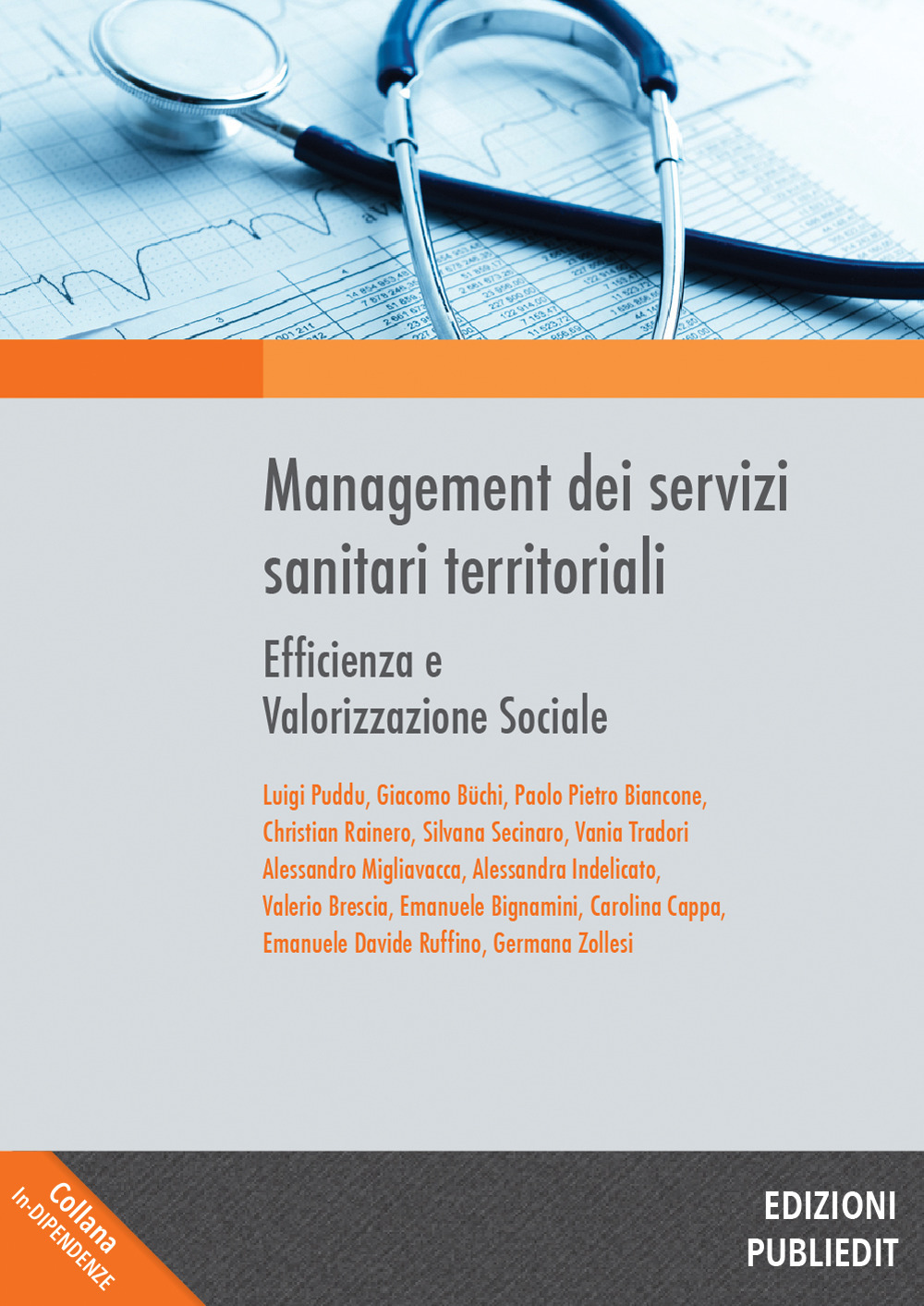 Management dei servizi sanitari territoriali. Efficienza e valorizzazione sociale
