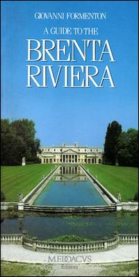 A guide to the Brenta riviera