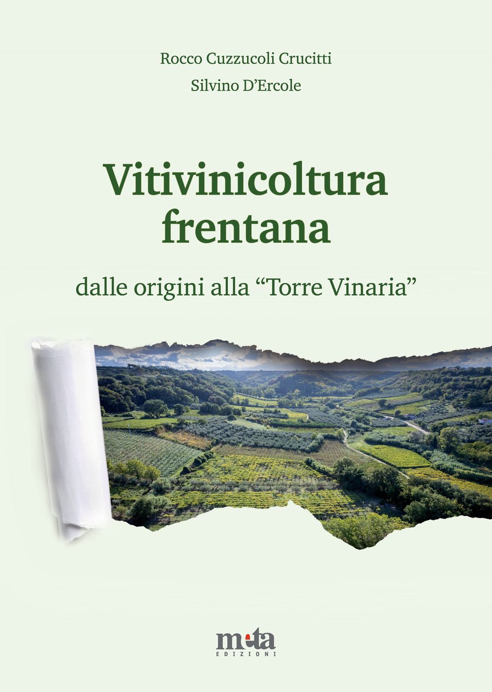 Vitivinicoltura frentana. dalle origini alla «Torre Vinaria»