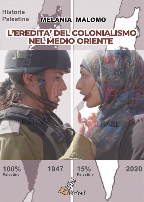 L'eredità del colonialismo nel Medio Oriente. Come le potenze imperialiste hanno plasmato il panorama mediorientale