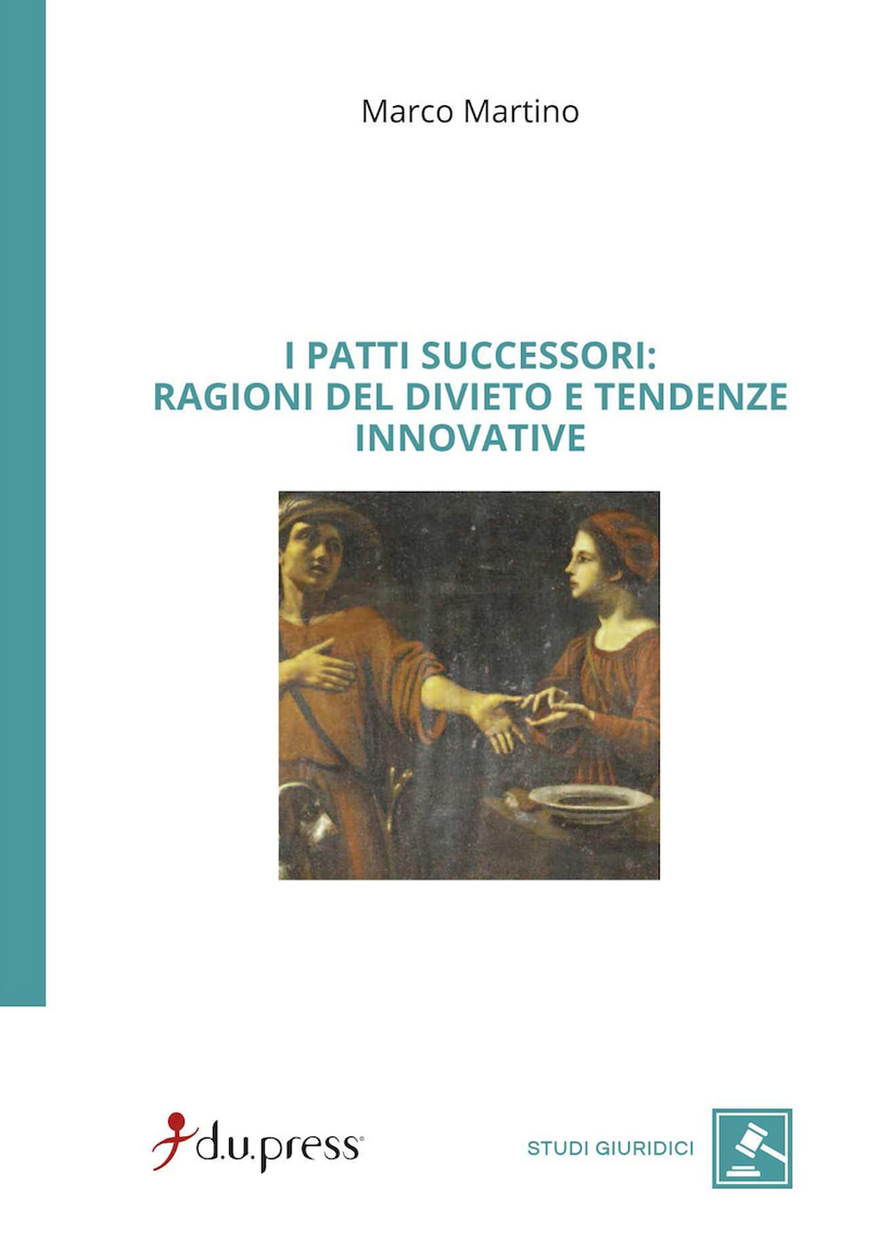 I patti successori: ragioni del divieto e tendenze innovative