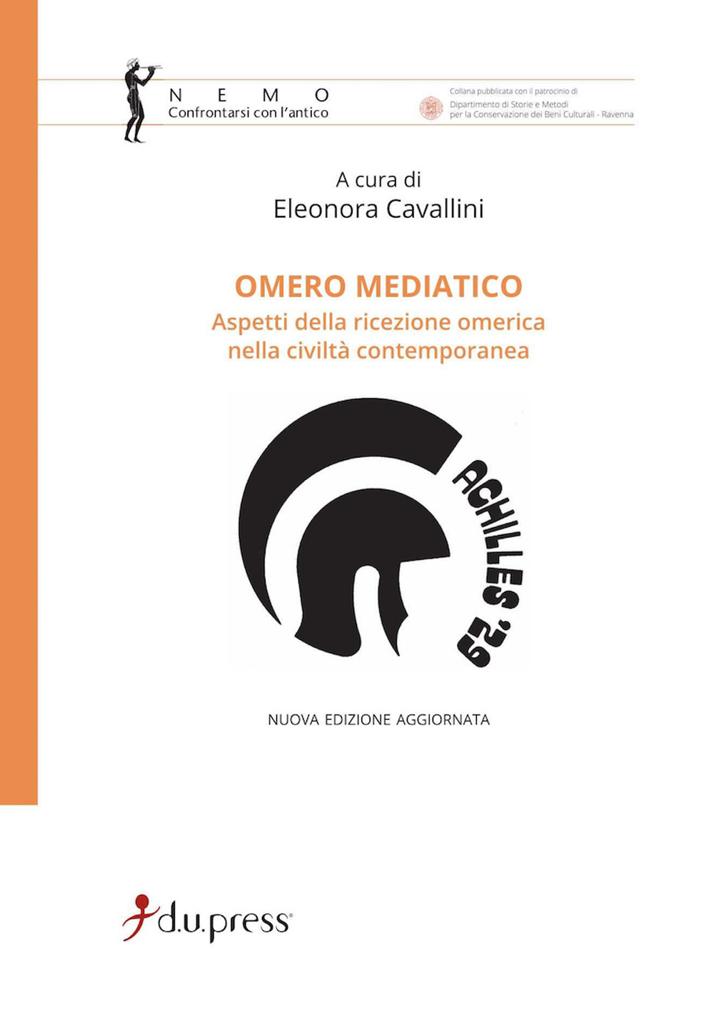 Omero mediatico. Aspetti della ricezione omerica nella civiltà contemporanea