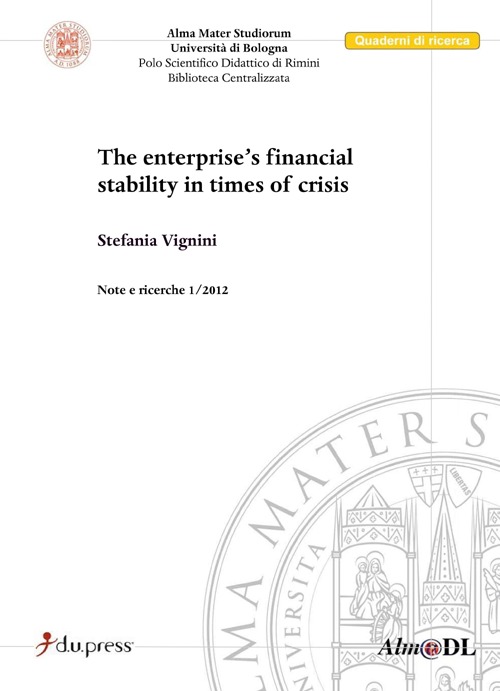 The enterprises's financial stability in times of crisis