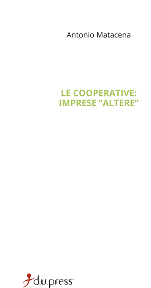 Le cooperative: imprese «altere». Mission, governance e accountability