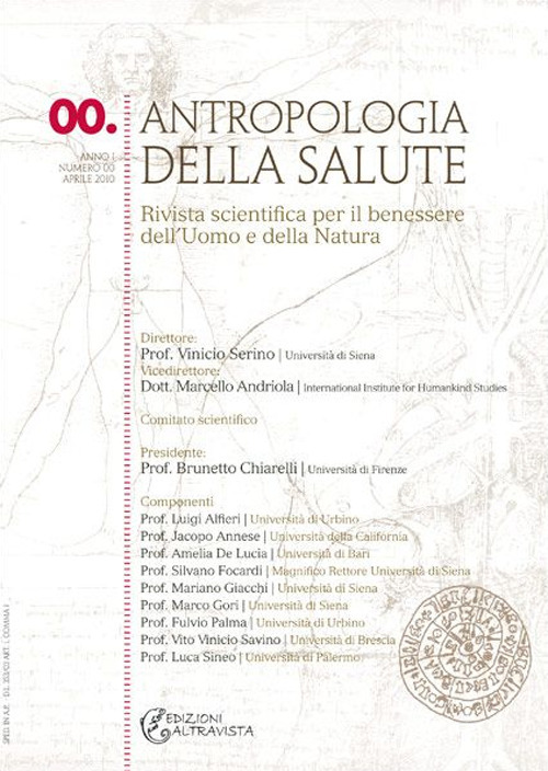 Antropologia della salute (2010). Vol. 0: Numero speciale dedicato alla vita e alla morte: aspetti fondativi della salute