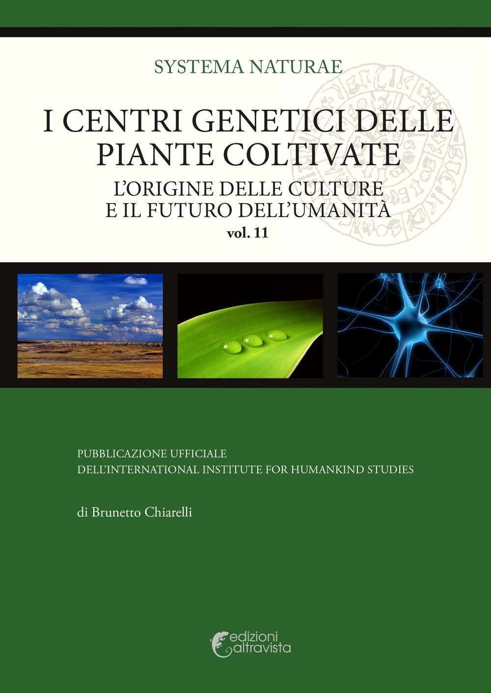 I centri genetici delle piante coltivate. L'origine delle culture e il futuro dell'umanità