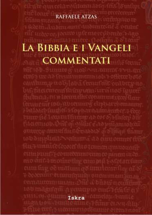 La Bibbia e i Vangeli commentati