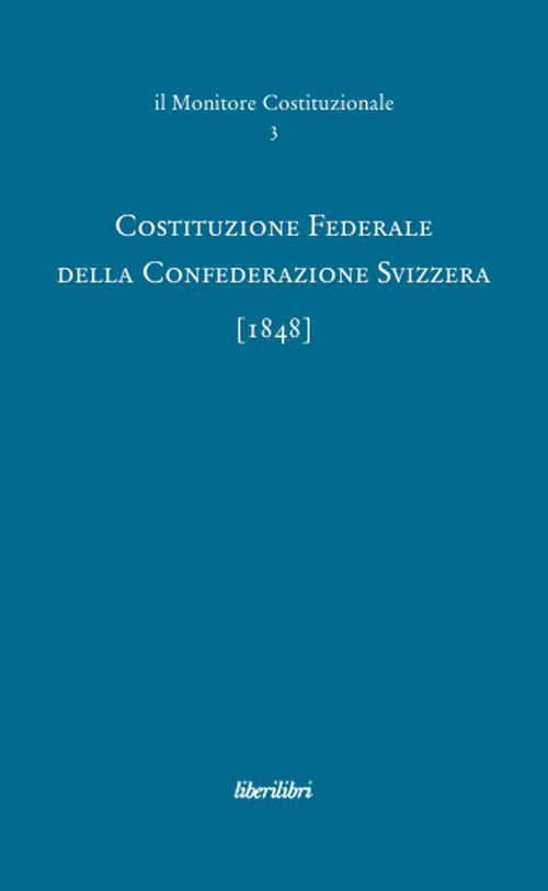 Costituzione federale della Confederazione Svizzera 1848