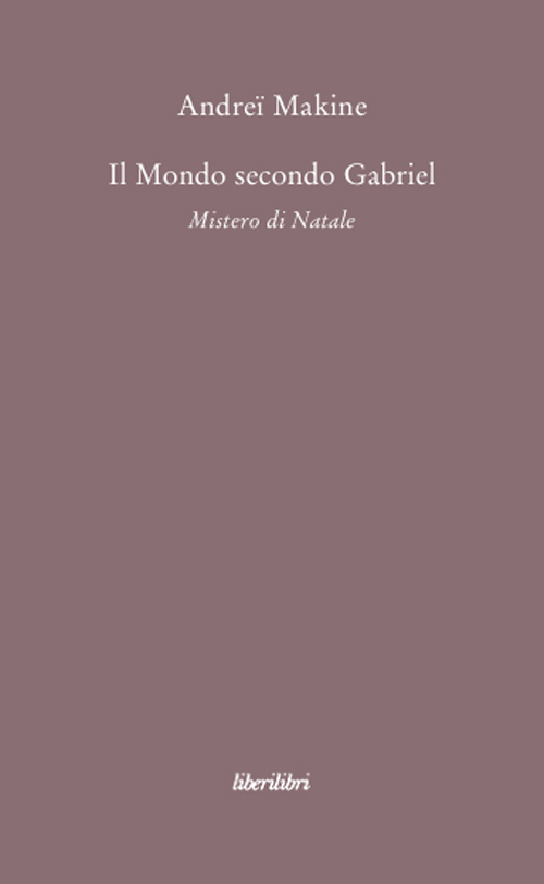 Il mondo secondo Gabriel. Mistero di natale