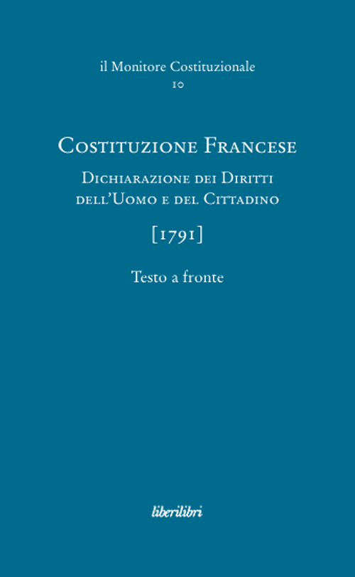 Costituzione francese (1791). Dichiarazione dei diritti dell'uomo e del cittadino. Ediz. multilingue