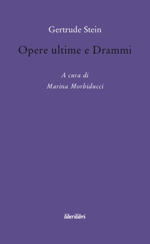 Opere ultime e drammi