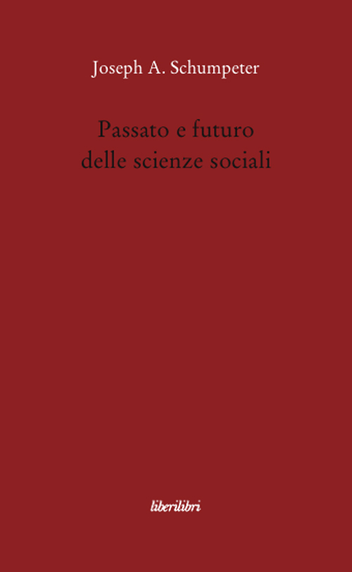 Passato e futuro delle scienze sociali