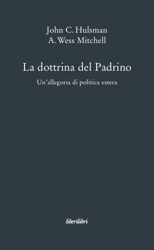 La dottrina del Padrino. Un'allegoria di politica estera