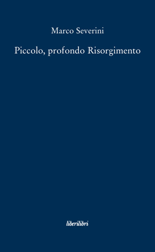 Piccolo, profondo Risorgimento