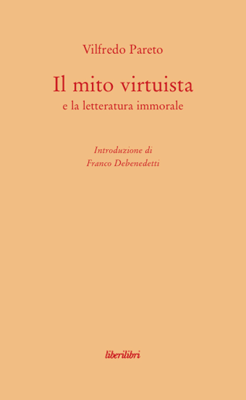 Il mito virtuista e la letteratura immorale