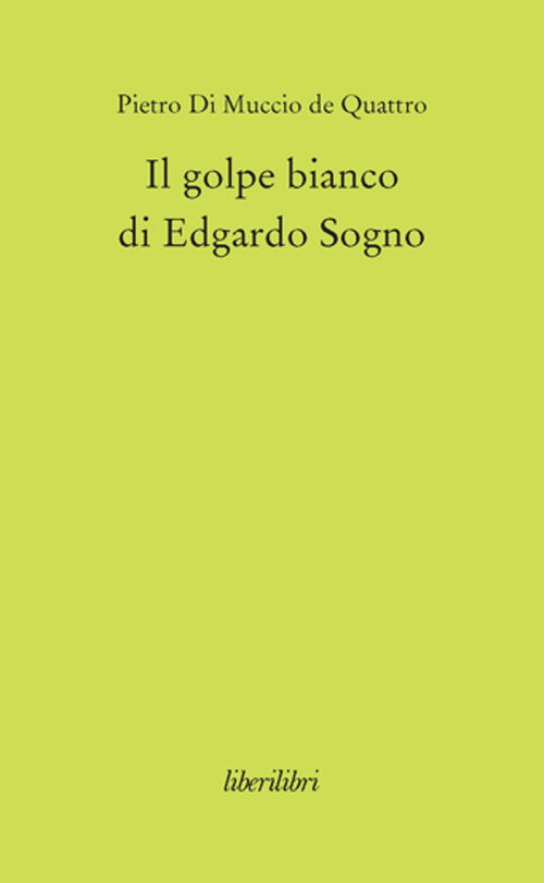 Il golpe bianco di Edgardo Sogno