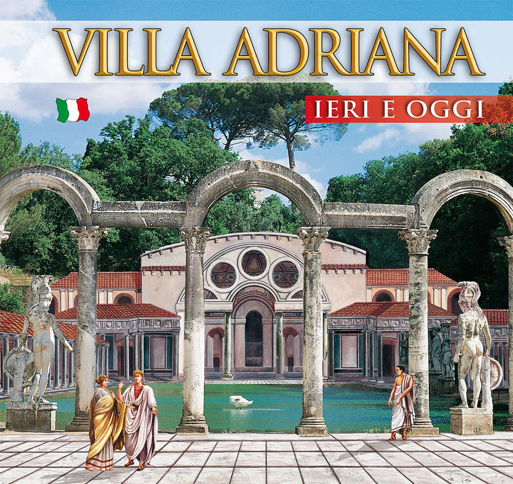 Guida Villa d'Este e Villa Adriana. Ieri e oggi