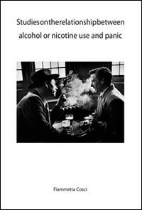 Studies on the relationship between alcohol or nicotine. Use and panic