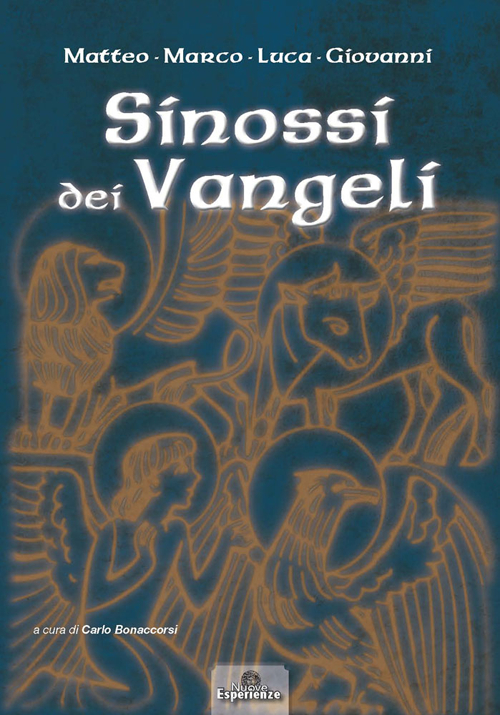 Sinossi dei Vangeli: Matteo-Marco-Luca-Giovanni