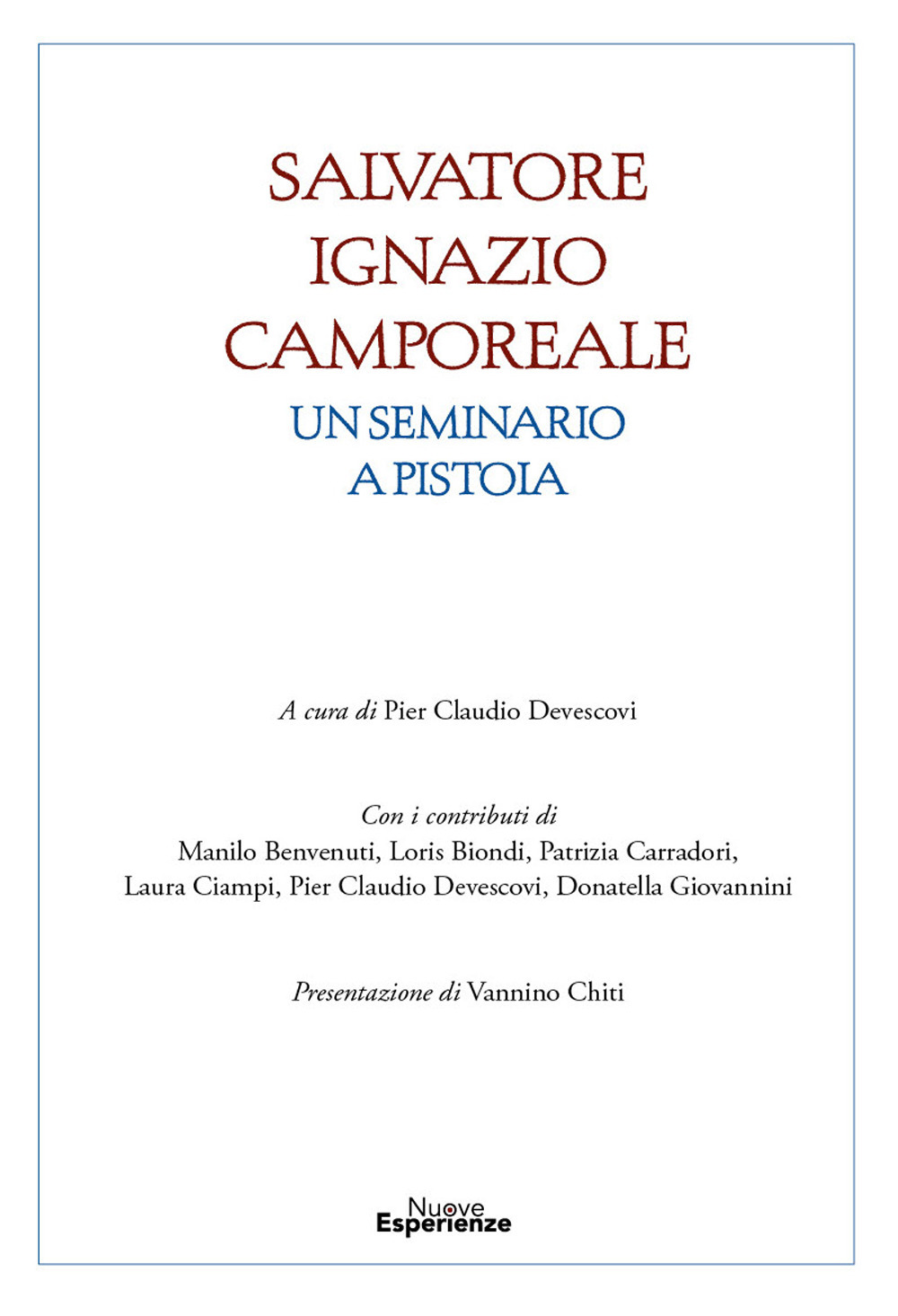 Salvatore Ignazio Camporeale. Un seminario a Pistoia