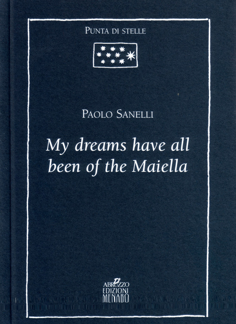 My dreams have all been of the Maiella