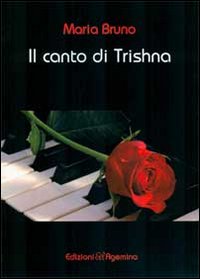 Il canto di Trishna