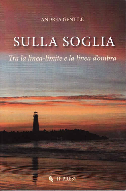 Sulla soglia. Tra la linea-limite e la linea d'ombra