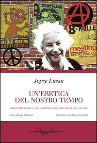 Un'eretica del nostro tempo. Interventi di Joyce Lussu ai meeting anticlericali di Fano (1991-1995)