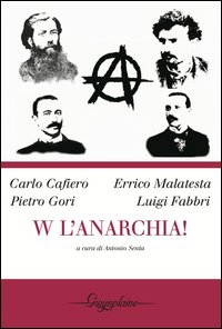 W l'anarchia!