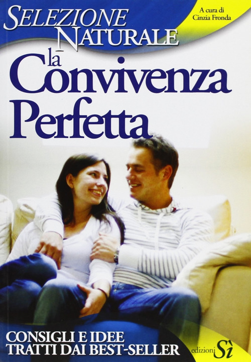 La convivenza perfetta