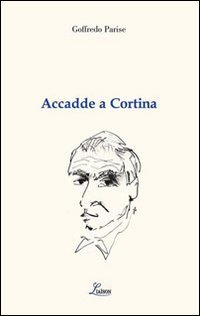 Accadde a Cortina