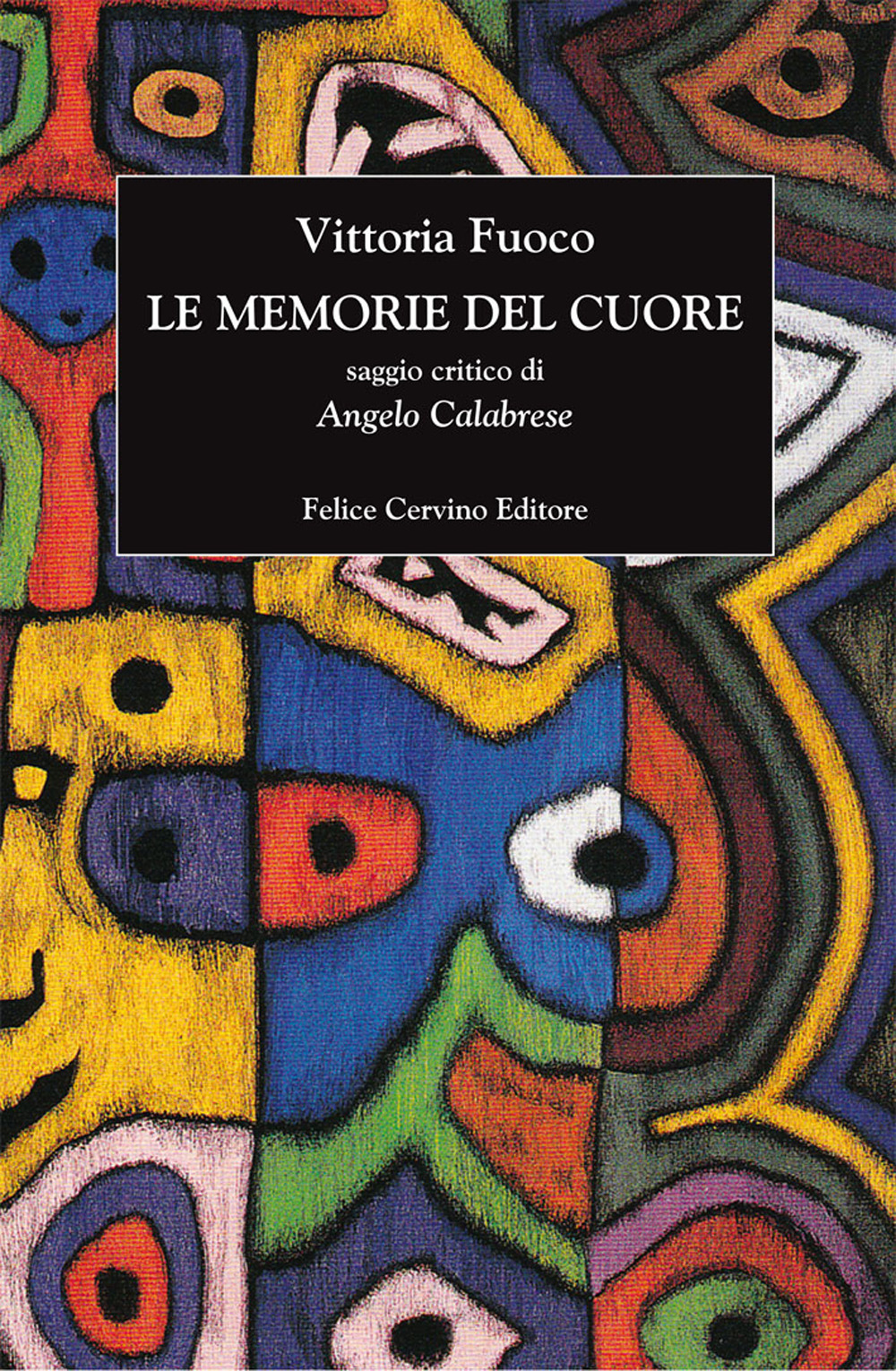 Le memorie del cuore. Nuova ediz.