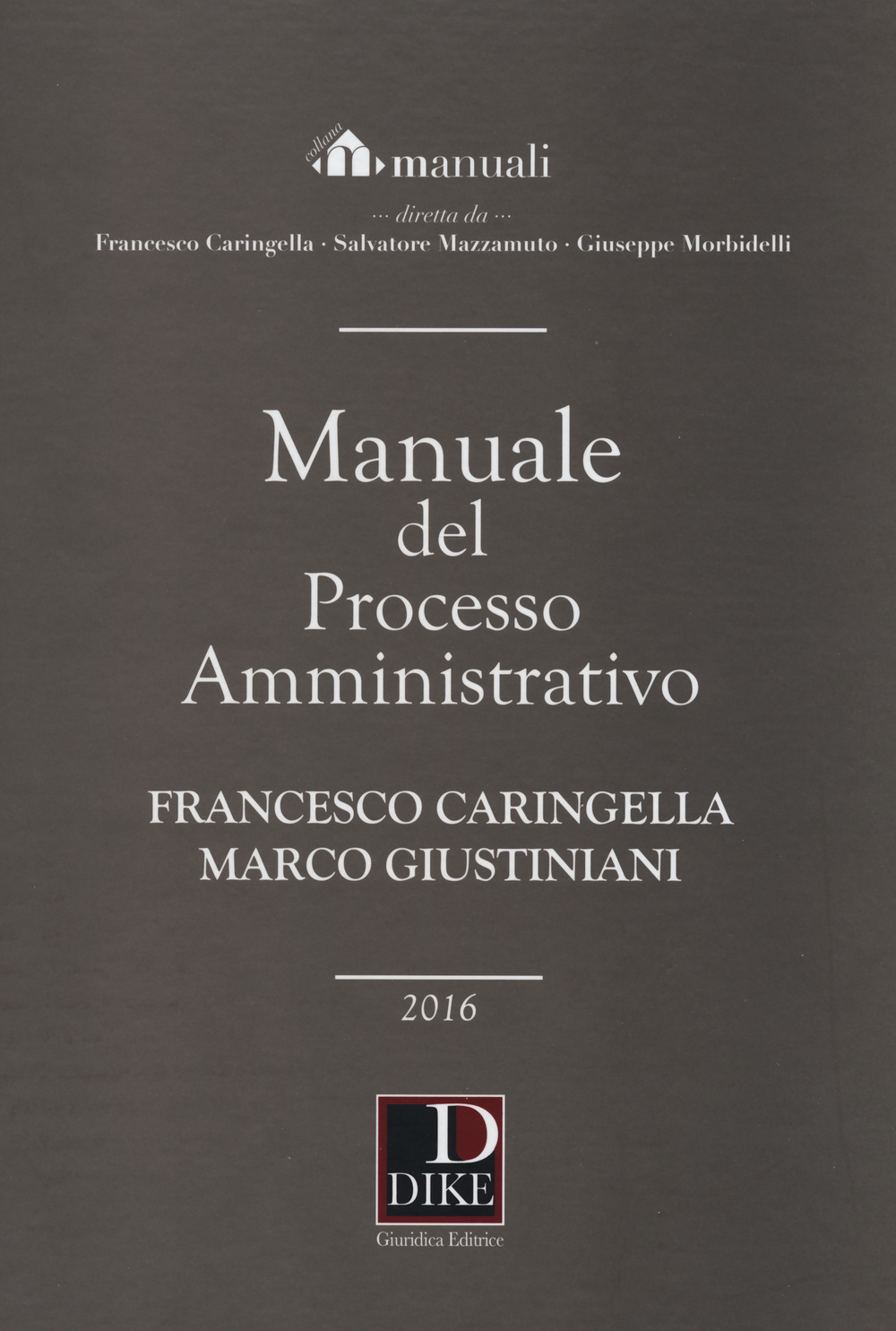 Manuale del processo amministrativo