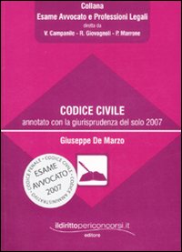 Codice civile annotato con la giurisprudenza del solo 2007