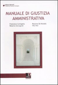 Manuale di giustizia amministrativa