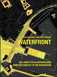 Waterfront. Ediz. italiana e inglese