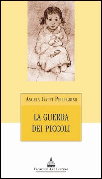 La guerra dei piccoli