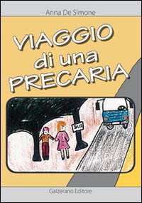 Viaggio di una precaria