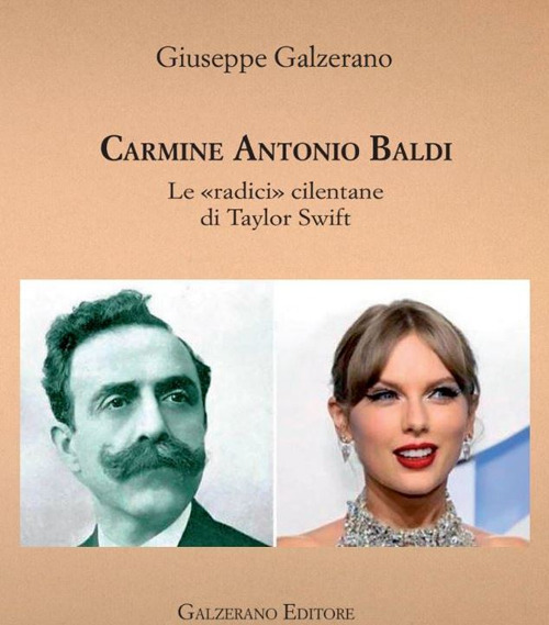 Carmine Antonio Baldi. Le «radici» cilentane di Taylor Swift