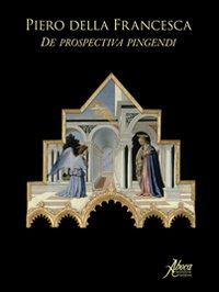 De prospectiva pingendi. Ediz. bilingue