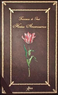 Hortus amoenissimus di Franciscus De Geest