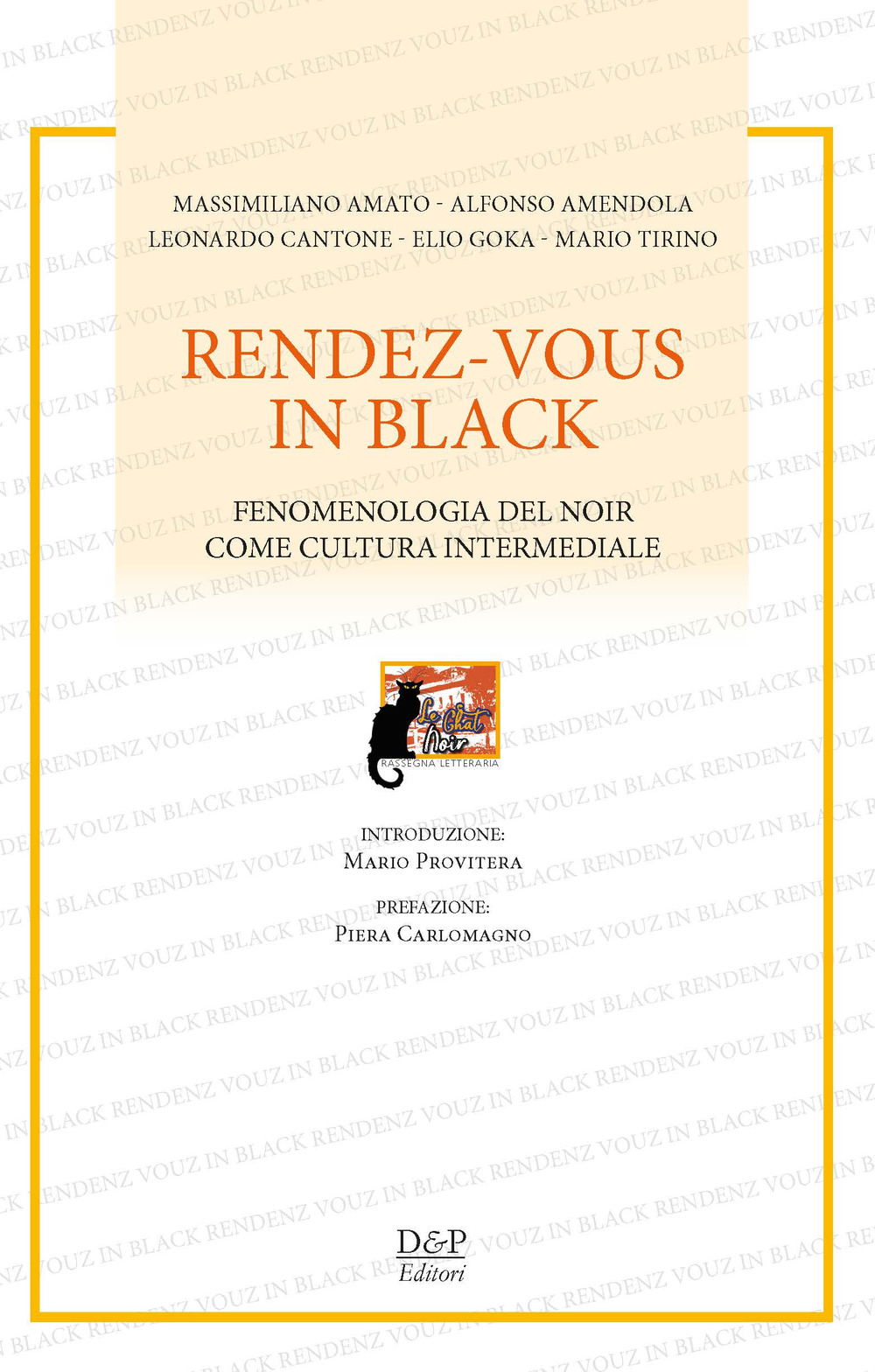 Rendez-vous in black. Fenomenologia del noir come cultura intermediale