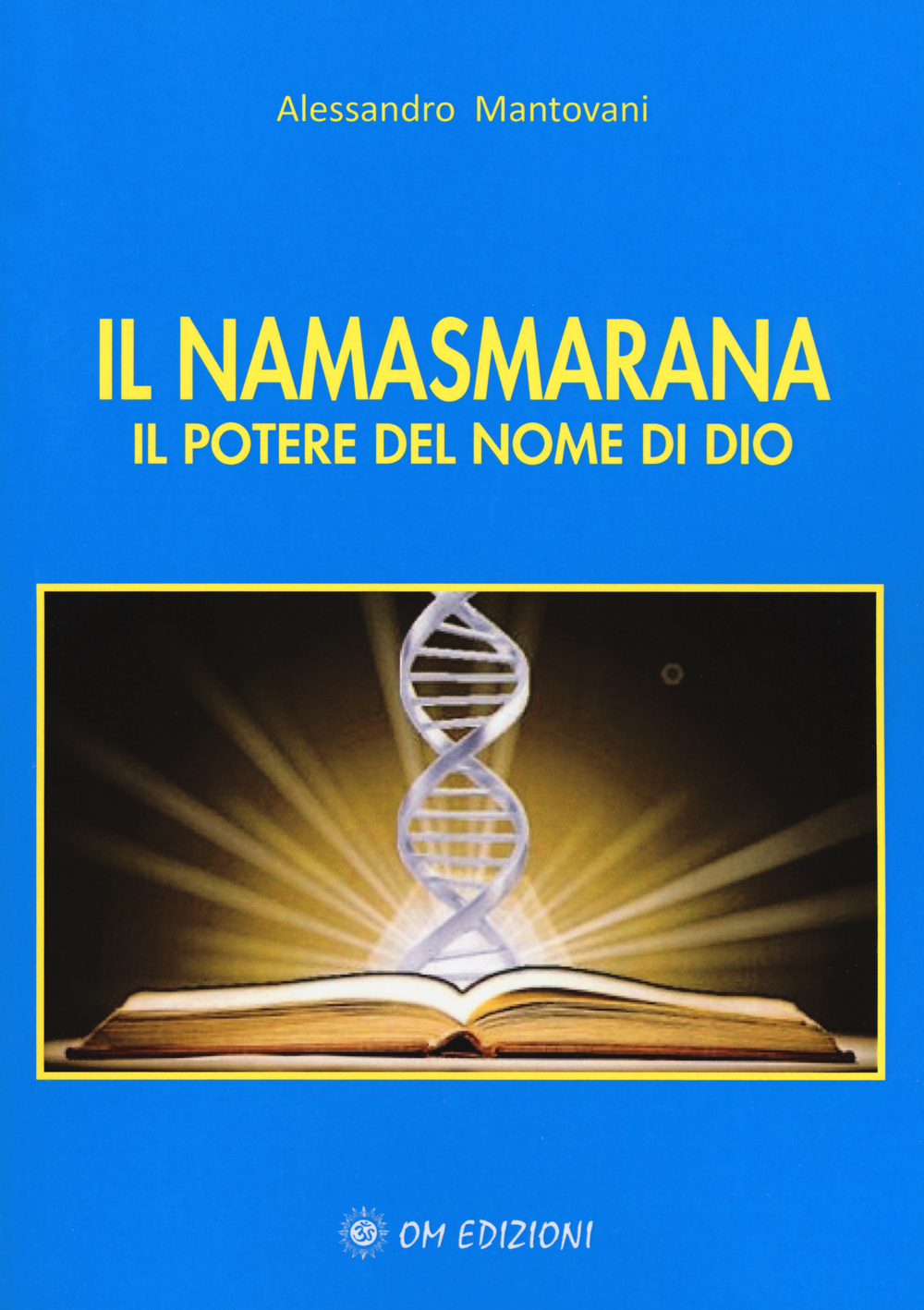 Il namasmarana. Il potere del nome di Dio