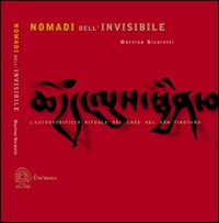 Nomadi dell'invisibile. L'autosacrificio rituale nel Chöd nel Bön tibetano