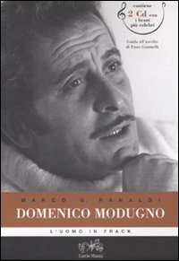 Domenico Modugno. L'uomo in frack. Con 2 CD Audio