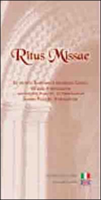 Ritus missae. Testo latino, italiano e inglese. Ediz. multilingue